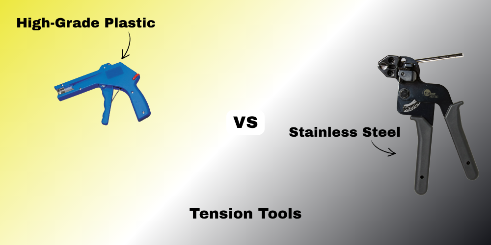 High-Grade Plastic vs Stainless Steel Tension Tools