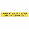 HellermannTyton 596-00613 Solar Label, Reflective, CAUTION SOLAR ELECTRIC SYSTEM CONNECTED, 6.5" x 1.0", Yellow, 50/roll