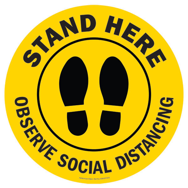 HellermannTyton 596-97001 Floor Sign, 8" Dia., Stand Here - Observe Social Distancing, Yellow, Vinyl, 10/pk