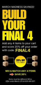 Promotional banner for a sale event with text 'Build Your Final 4' and '20% off your order'.